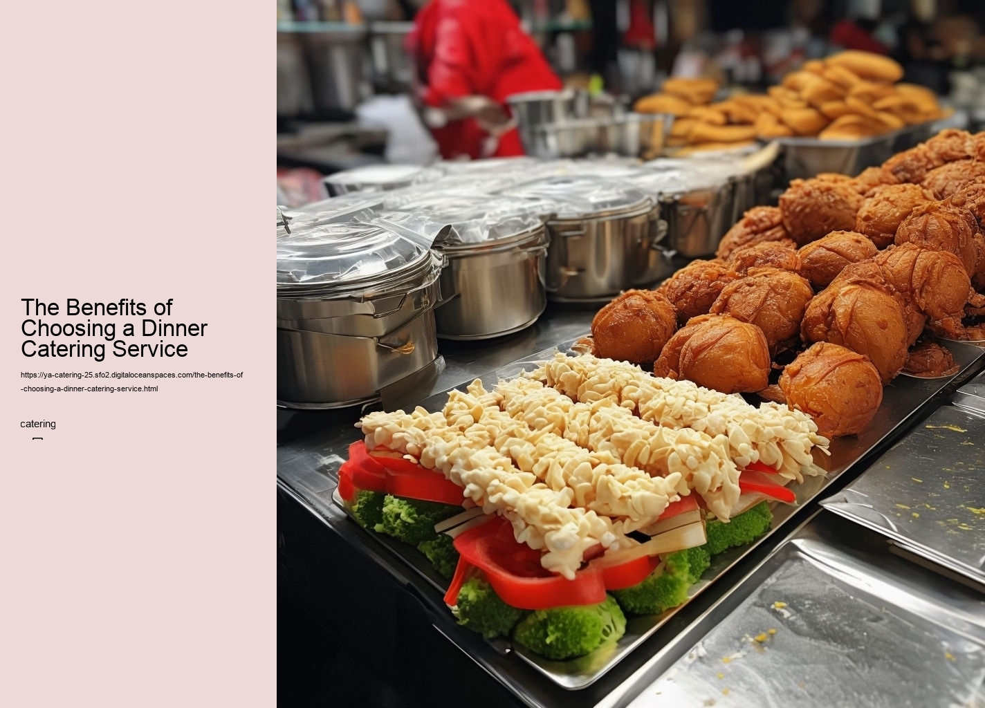 The Benefits of Choosing a Dinner Catering Service